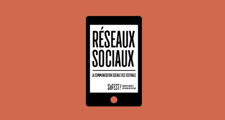 sofest reseaux soicaux des festivals