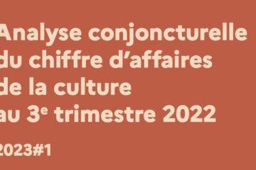Analyse conjoncturelle du chiffre daffaires de la culture au 3e trimestre 2022 20231