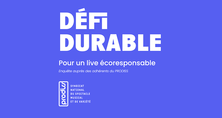 Prodiss enquete defi durable