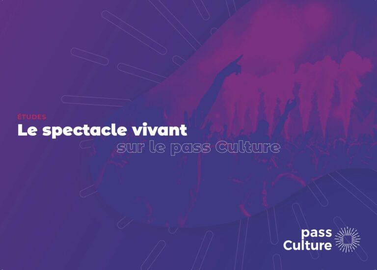 Le spectacle vivant sur le pass Culture scaled