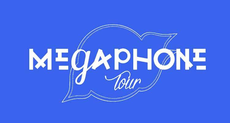 MEGAPHONE TOUR
