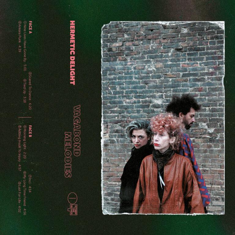 HERMETIC DELIGHT Vagabond Melodies